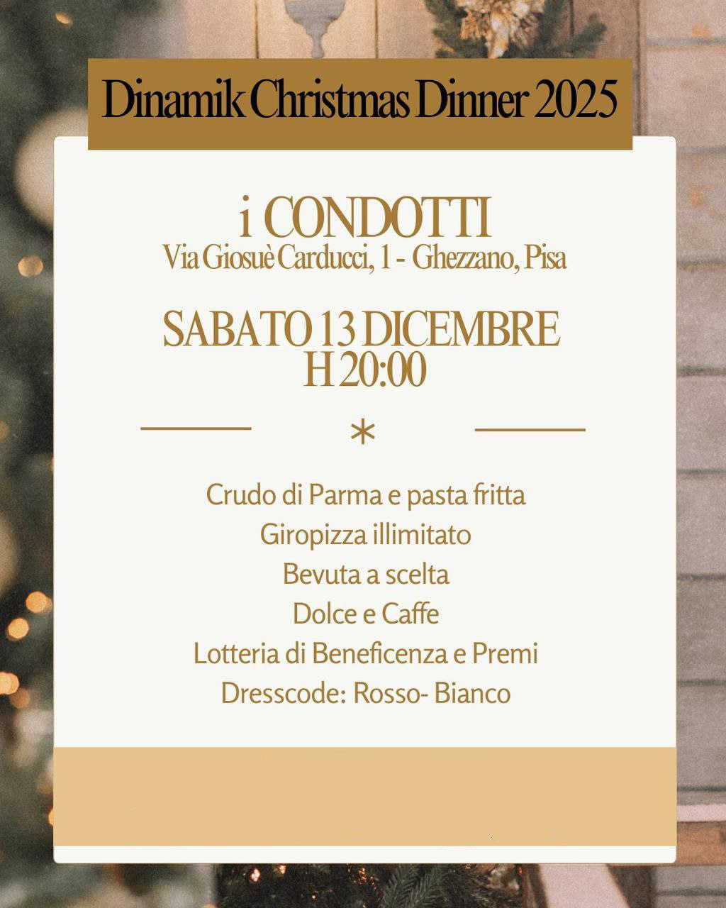 Locandina Cena di Natale Dinamikclub 2025 Locandina Cena di Natale Dinamikclub 2025: menu giropizza, lotteria e festa presso pizzeria i Condotti a Ghezzano Pisa